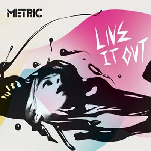 Metric - Live it Out album cover