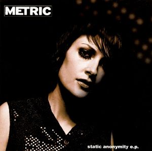 Metric - Static Anonymity album cover