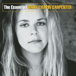 Mary Chapin Carpenter - The Essential Mary Chapin Carpenter album cover