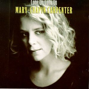 Mary Chapin Carpenter - Come On Come On album cover