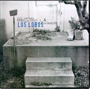 Los Lobos - just another band from east album covercover