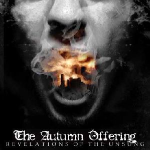 The Autumn Offering - Revelations Of The Unsung album cover