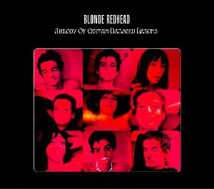 Blonde Redhead - Melody of certain damaged lemons album cover