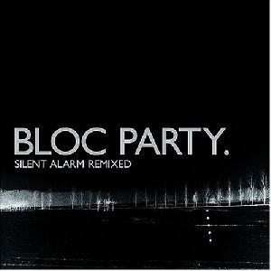 Bloc Party - Silent alarm remixed album cover