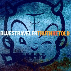 Blues Traveler - Truth Be Told album cover