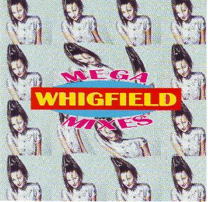 Whigfield : Whigfield-Mega Mixes  Front