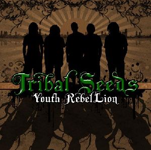 Tribal Seeds : l a6a828f1d6cc65888e36003deddfb3b8