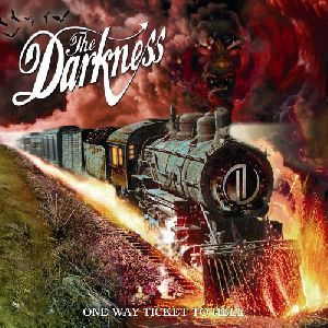 The Darkness : One way ticket to hell