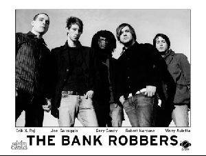 Music The Bank Robbers pictures:Bank Robbers band