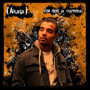 Music Rapper Akala picture:  Akala It Not A Rumour