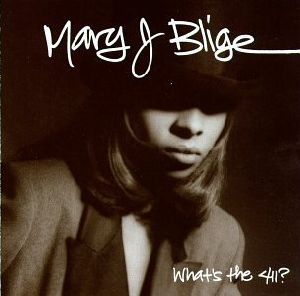 MARY J. BLIGE : What s the 411  ablum cover