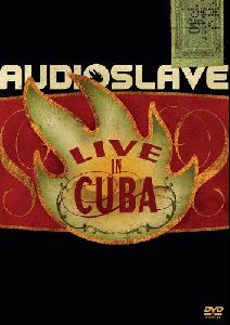 Audioslave : Audioslave cuba