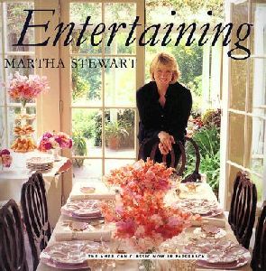 Martha Stewart : Entertaining