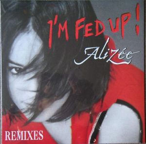 Alizee Im Fed Up single cover