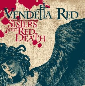 Vendetta Red Sisters Of The Red Death album Cover