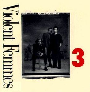 Violent Femmes 3 album cover