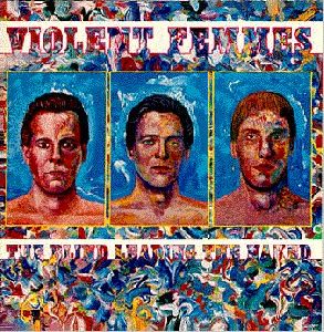 Violent Femmes The Blind Leading The Naked album cover