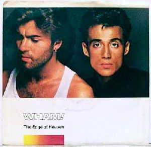 Wham The Edge of Heaven single cover