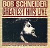 Bob Schneider Greatest Hits Live  2006  album cover