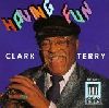 Clark Terry album Having Fun album cover