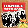 The Traveling Wilburys Handle with care single cover