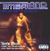 Timbaland Tim  s Bio life from da bassment album cover