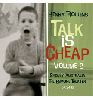 Henry Rollins-Talk Is Cheap Vol 2 album cover