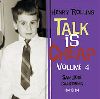 Henry Rollins-Talk Is Cheap Vol 4 album cover