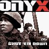 Onyx Shut em down album cover