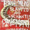 Pavement Slanted and Enchanted album cover