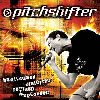 Pitchshifter - Bootlegged, Distorted, Remixed and Uploaded album cover