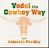 Riders in the Sky - Yodel the Cowboy way album cover