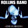 Rollins Band - Come in and burn album cover