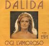 The cover of Dalida s biggest selling single, Gigi l Amoroso, released in 1974