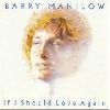 Barry Manilow - If I should love again album cover