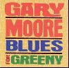 Gary Moore - Blues for Greeny album cover