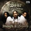 Bone Thugs-N-Harmony - Strength and Loyalty album cover