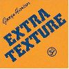 George Harrison - Extra Texture album cover