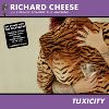 Richard Cheese - Tuxicity album cover