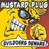 Mustard Plug - Evildores Beware album cover