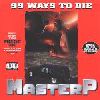 Master P - 99 ways to die album cover