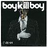 Boy Kill Boy - Civilian album cover