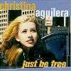 Christina Aguilera Albums : Just Be Free Album