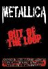 Metallica : Metallica  Out of the Loop