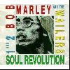 BOB MARLEY : Soul revolution