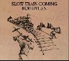 BOB DYLAN : SlowTrain