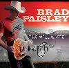 BRAD PAISLEY : TIME Well Wasted