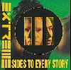 EXTREME : Extreme-III Sides TO Every Story