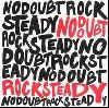 No Doubt : No Doubt - Rock Steady