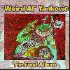  : Weird Al Yankovic - The Food album cover